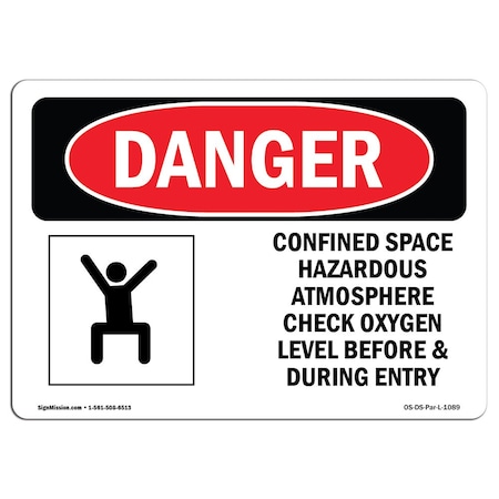 Signmission OSHA Danger Sign, Confined Space Check Oxygen, 14in X 10in Rigid Plastic, 14" W, 10" H, Landscape OS-DS-P-1014-L-1089